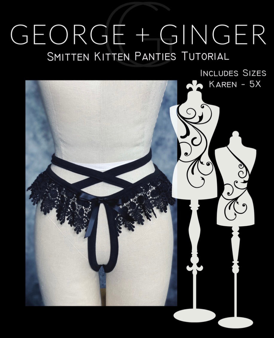 Smitten Kitten Panties Tutorial – George And Ginger Patterns